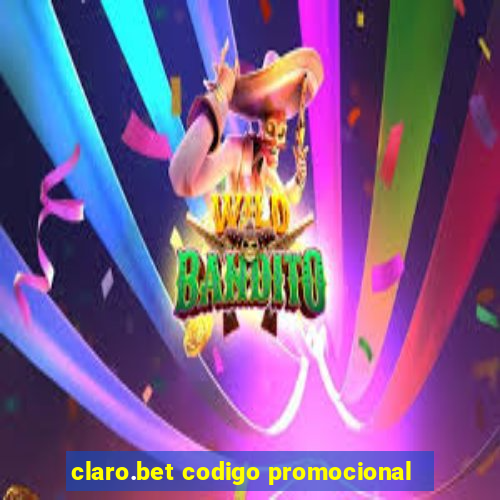 claro.bet codigo promocional